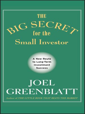 cover image of The Big Secret for the Small Investor